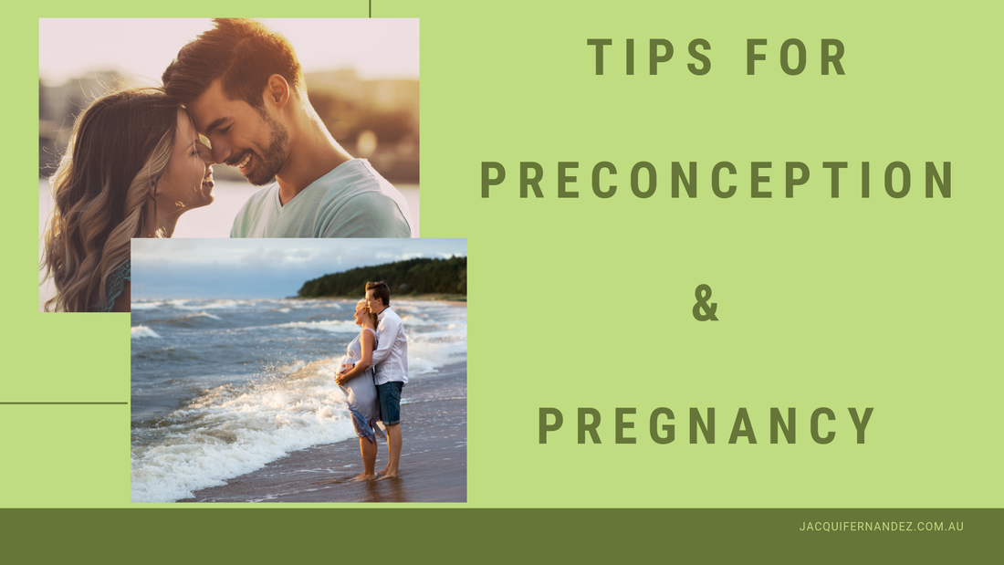 Tips for preconception & pregnancy